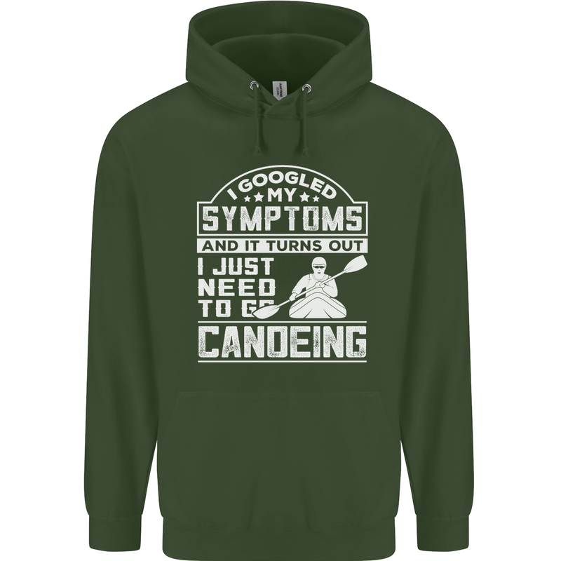 Symptoms I Just Need to Go Canoeing Funny Mens 80% Cotton Hoodie Forest Green