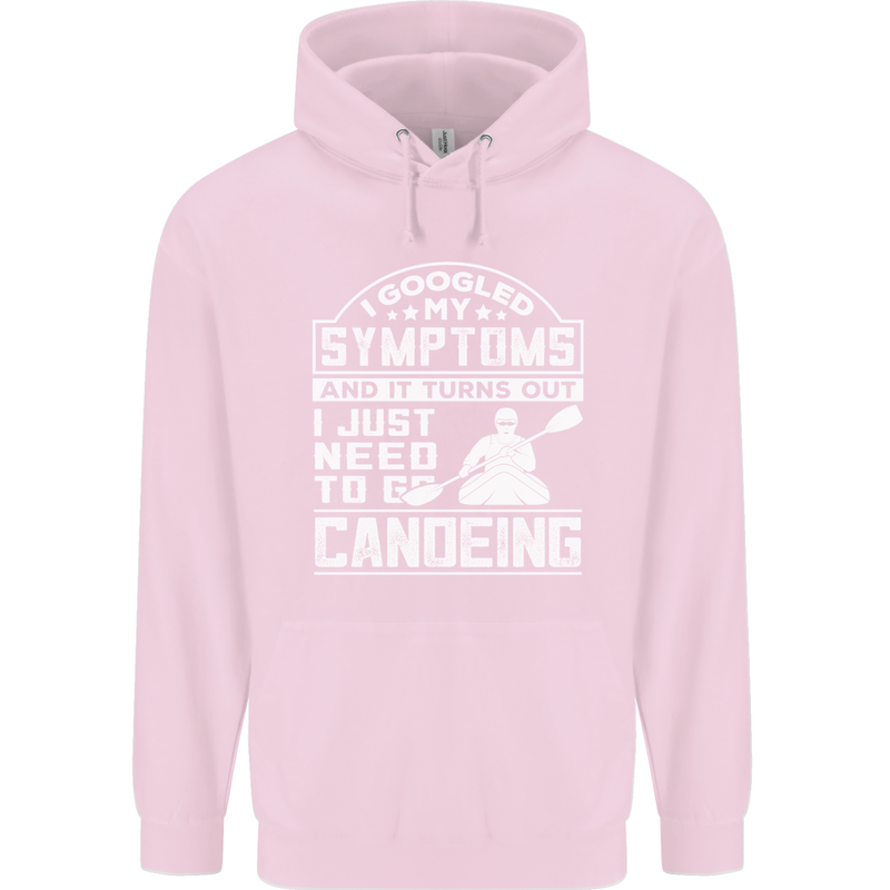 Symptoms I Just Need to Go Canoeing Funny Mens 80% Cotton Hoodie Light Pink