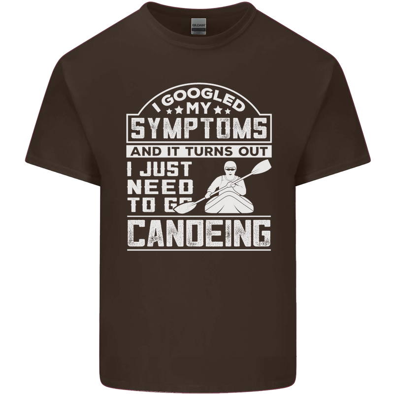 Symptoms I Just Need to Go Canoeing Funny Mens Cotton T-Shirt Tee Top Dark Chocolate