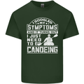 Symptoms I Just Need to Go Canoeing Funny Mens Cotton T-Shirt Tee Top Forest Green