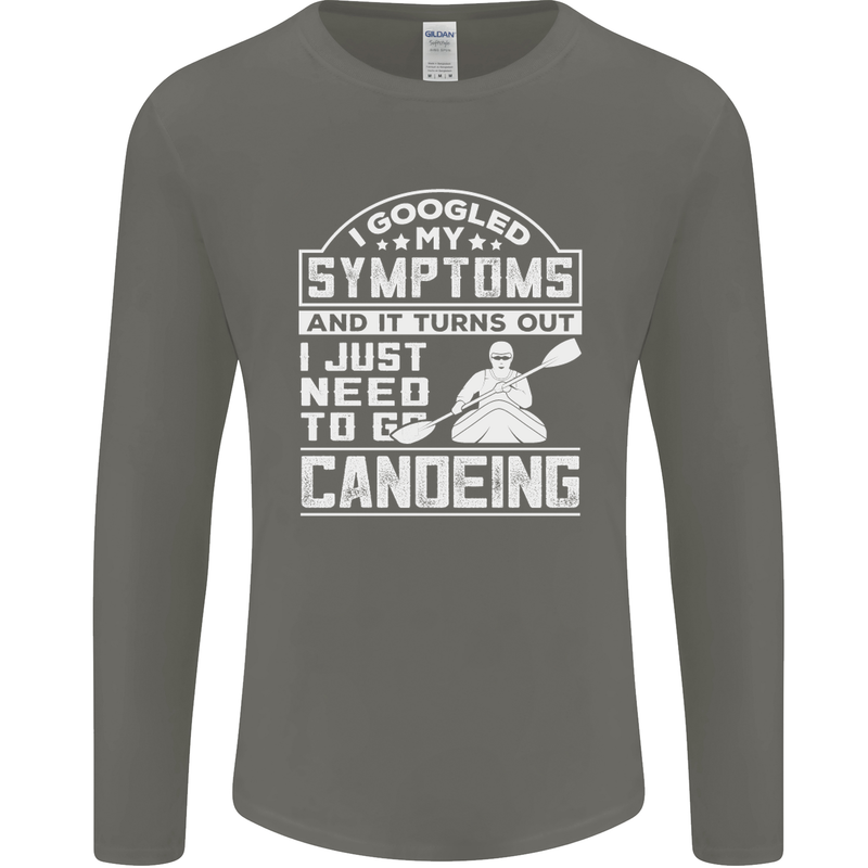 Symptoms I Just Need to Go Canoeing Funny Mens Long Sleeve T-Shirt Charcoal