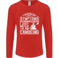 Symptoms I Just Need to Go Canoeing Funny Mens Long Sleeve T-Shirt Red