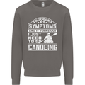 Symptoms I Just Need to Go Canoeing Funny Mens Sweatshirt Jumper Charcoal
