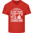 Symptoms I Just Need to Go Canoeing Funny Mens V-Neck Cotton T-Shirt Red