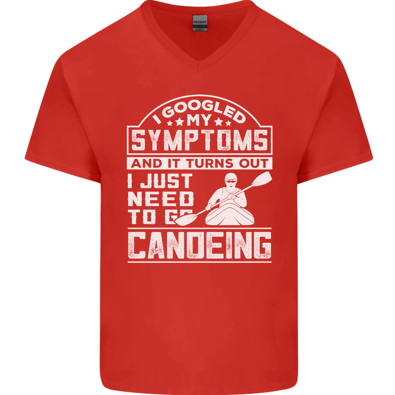 Symptoms I Just Need to Go Canoeing Funny Mens V-Neck Cotton T-Shirt Red