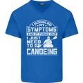 Symptoms I Just Need to Go Canoeing Funny Mens V-Neck Cotton T-Shirt Royal Blue