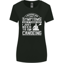 Symptoms I Just Need to Go Canoeing Funny Womens Wider Cut T-Shirt Black