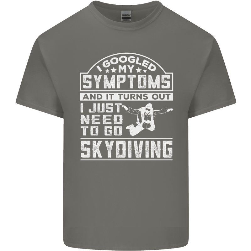 Symptoms I Just Need to Go Skydiving Funny Kids T-Shirt Childrens Charcoal