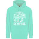 Symptoms I Just Need to Go Skydiving Funny Mens 80% Cotton Hoodie Peppermint