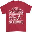 Symptoms I Just Need to Go Skydiving Funny Mens T-Shirt Cotton Gildan Red