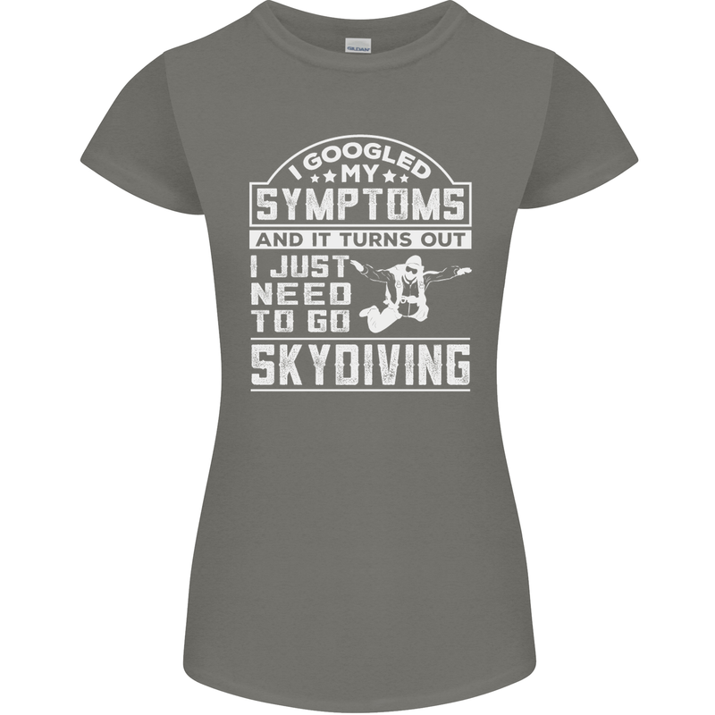 Symptoms I Just Need to Go Skydiving Funny Womens Petite Cut T-Shirt Charcoal