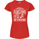 Symptoms I Just Need to Go Skydiving Funny Womens Petite Cut T-Shirt Red