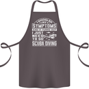 Symptoms Just Need to Go Scuba Diving Cotton Apron 100% Organic Dark Grey