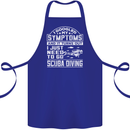 Symptoms Just Need to Go Scuba Diving Cotton Apron 100% Organic Royal Blue