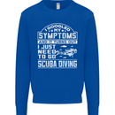 Symptoms Just Need to Go Scuba Diving Kids Sweatshirt Jumper Royal Blue