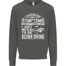 Symptoms Just Need to Go Scuba Diving Kids Sweatshirt Jumper Storm Grey