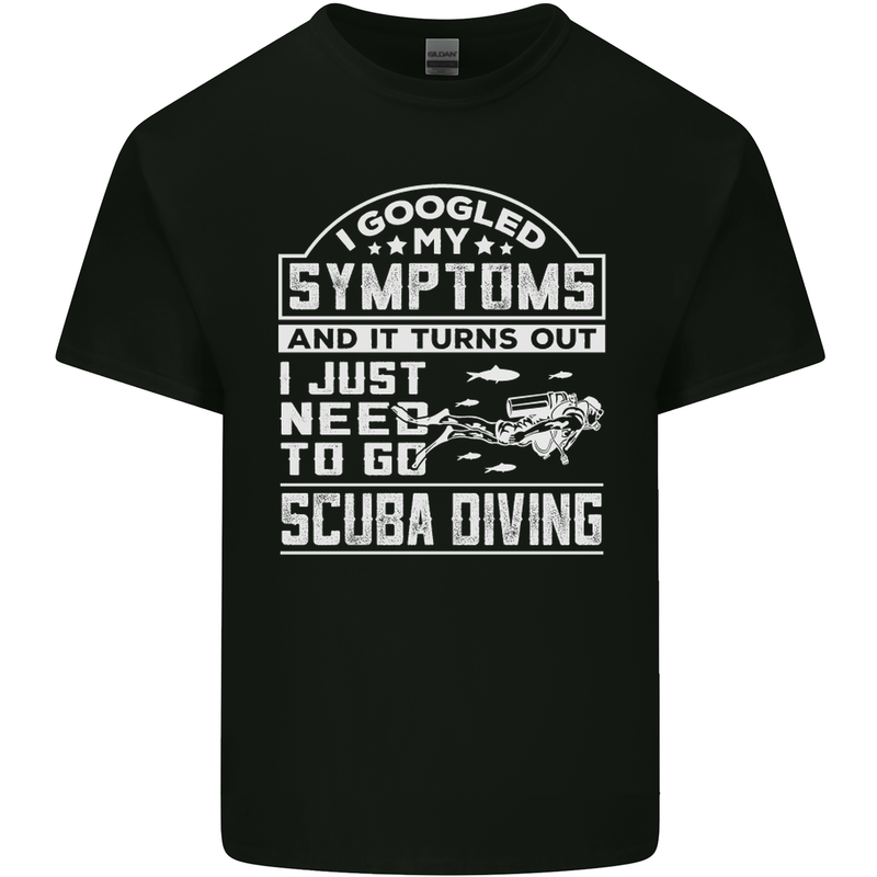 Symptoms Just Need to Go Scuba Diving Mens Cotton T-Shirt Tee Top Black