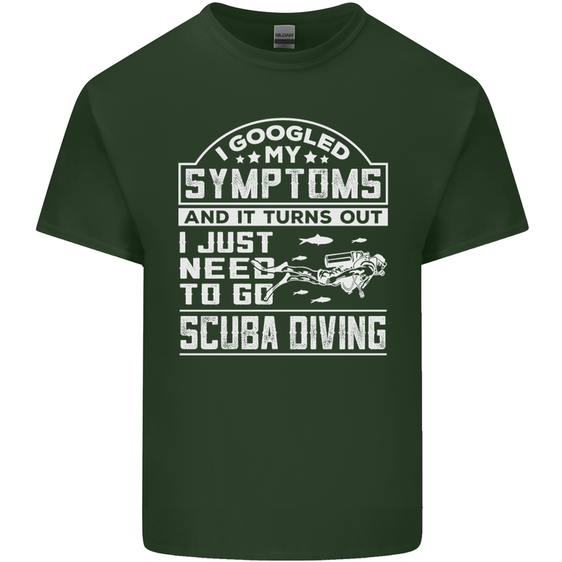 Symptoms Just Need to Go Scuba Diving Mens Cotton T-Shirt Tee Top Forest Green