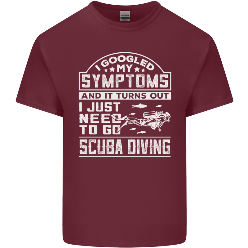 Symptoms Just Need to Go Scuba Diving Mens Cotton T-Shirt Tee Top Maroon