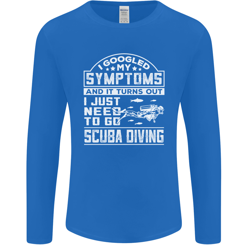 Symptoms Just Need to Go Scuba Diving Mens Long Sleeve T-Shirt Royal Blue