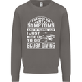 Symptoms Just Need to Go Scuba Diving Mens Sweatshirt Jumper Charcoal