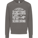 Symptoms Just Need to Go Scuba Diving Mens Sweatshirt Jumper Charcoal