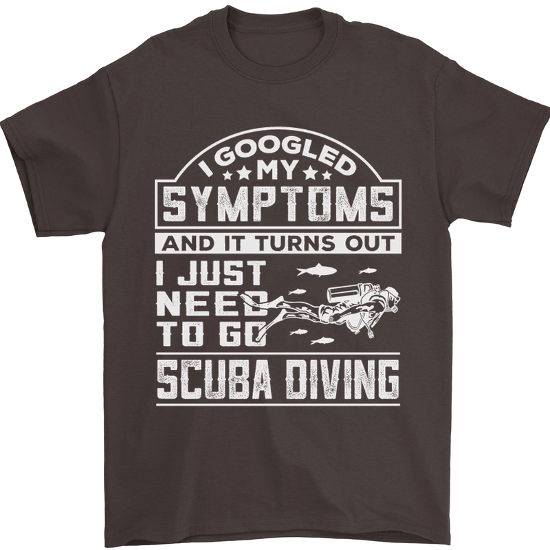 Symptoms Just Need to Go Scuba Diving Mens T-Shirt Cotton Gildan Dark Chocolate