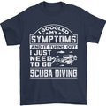 Symptoms Just Need to Go Scuba Diving Mens T-Shirt Cotton Gildan Navy Blue