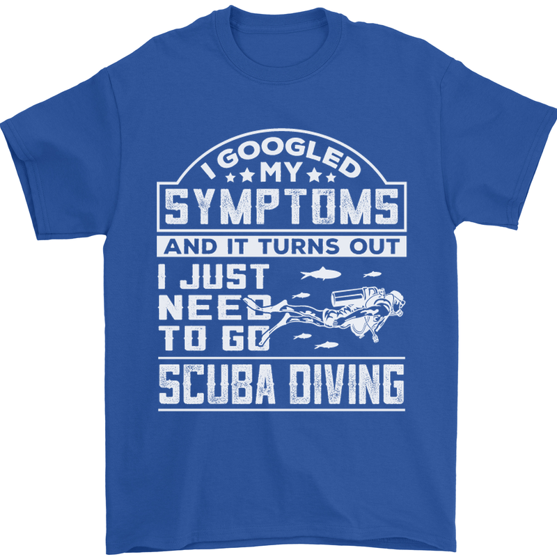 Symptoms Just Need to Go Scuba Diving Mens T-Shirt Cotton Gildan Royal Blue