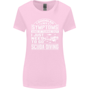 Symptoms Just Need to Go Scuba Diving Womens Wider Cut T-Shirt Light Pink