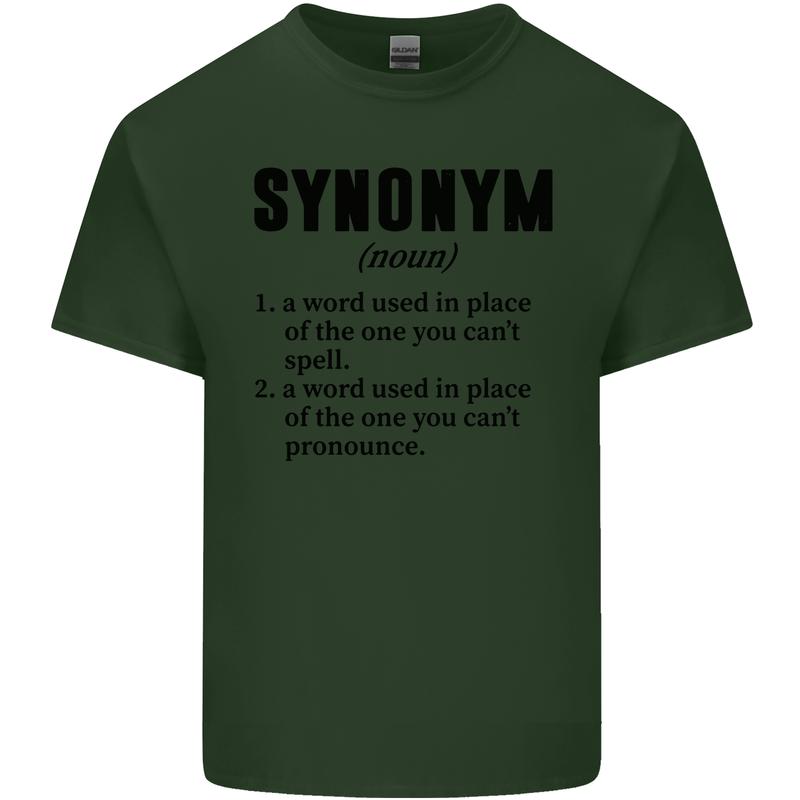 Synonym Funny Definition Slogan Mens Cotton T-Shirt Tee Top Forest Green