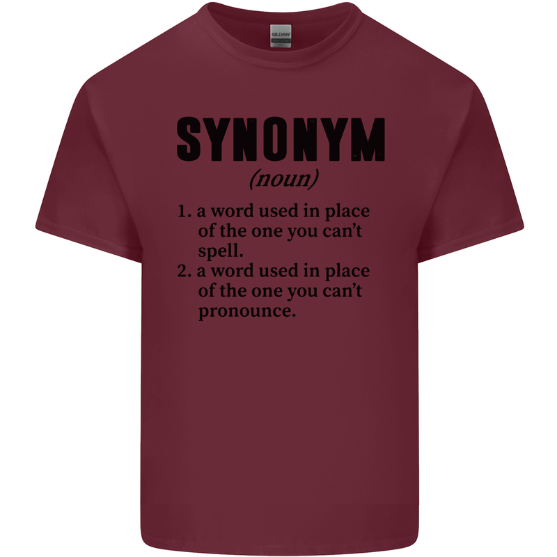 Synonym Funny Definition Slogan Mens Cotton T-Shirt Tee Top Maroon