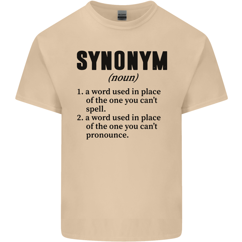 Synonym Funny Definition Slogan Mens Cotton T-Shirt Tee Top Sand
