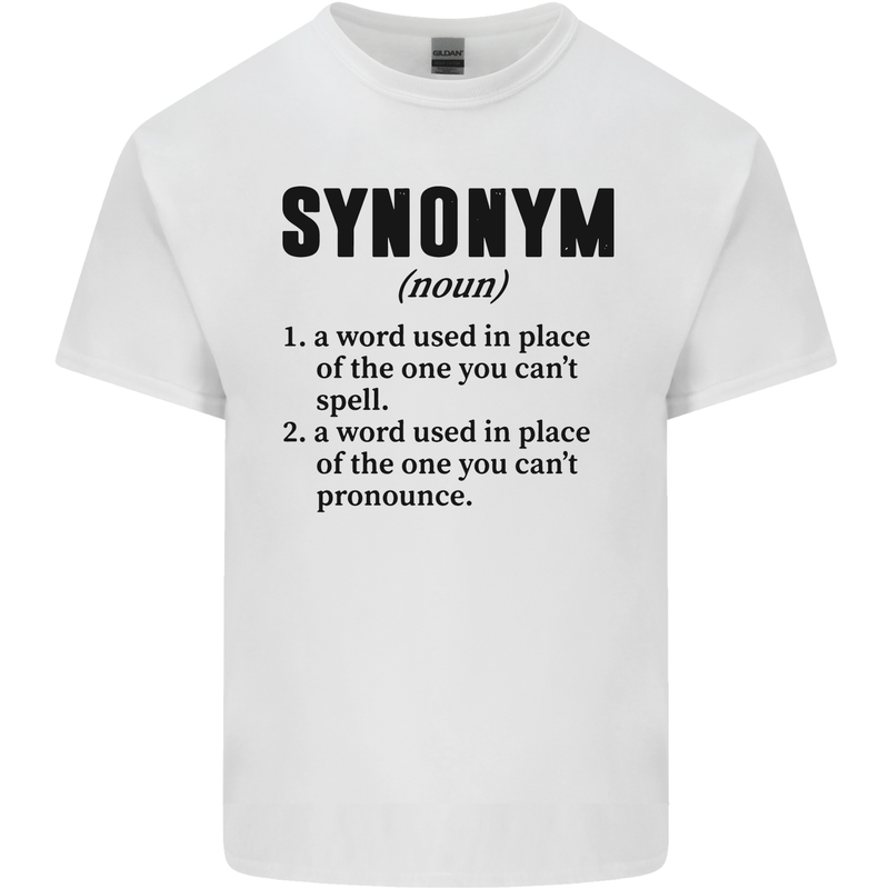 Synonym Funny Definition Slogan Mens Cotton T-Shirt Tee Top White
