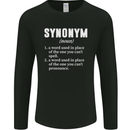 Synonym Funny Definition Slogan Mens Long Sleeve T-Shirt Black