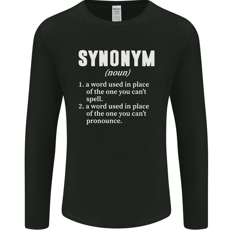Synonym Funny Definition Slogan Mens Long Sleeve T-Shirt Black