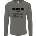 Synonym Funny Definition Slogan Mens Long Sleeve T-Shirt Charcoal