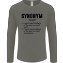 Synonym Funny Definition Slogan Mens Long Sleeve T-Shirt Charcoal