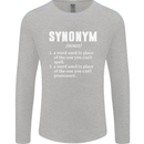 Synonym Funny Definition Slogan Mens Long Sleeve T-Shirt Sports Grey