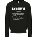 Synonym Funny Definition Slogan Mens Sweatshirt Jumper Black