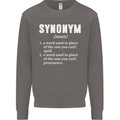 Synonym Funny Definition Slogan Mens Sweatshirt Jumper Charcoal