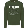 Synonym Funny Definition Slogan Mens Sweatshirt Jumper Forest Green