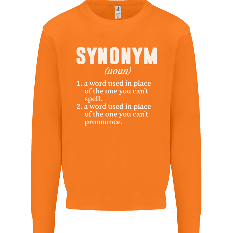 Synonym Funny Definition Slogan Mens Sweatshirt Jumper Orange
