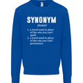 Synonym Funny Definition Slogan Mens Sweatshirt Jumper Royal Blue