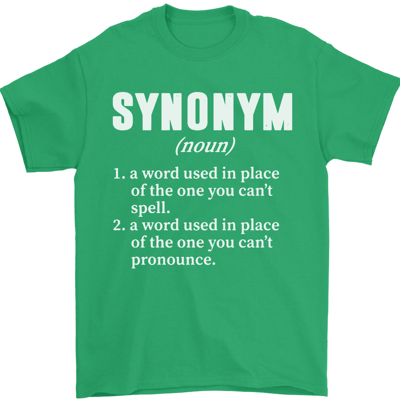 Synonym Funny Definition Slogan Mens T-Shirt Cotton Gildan Irish Green