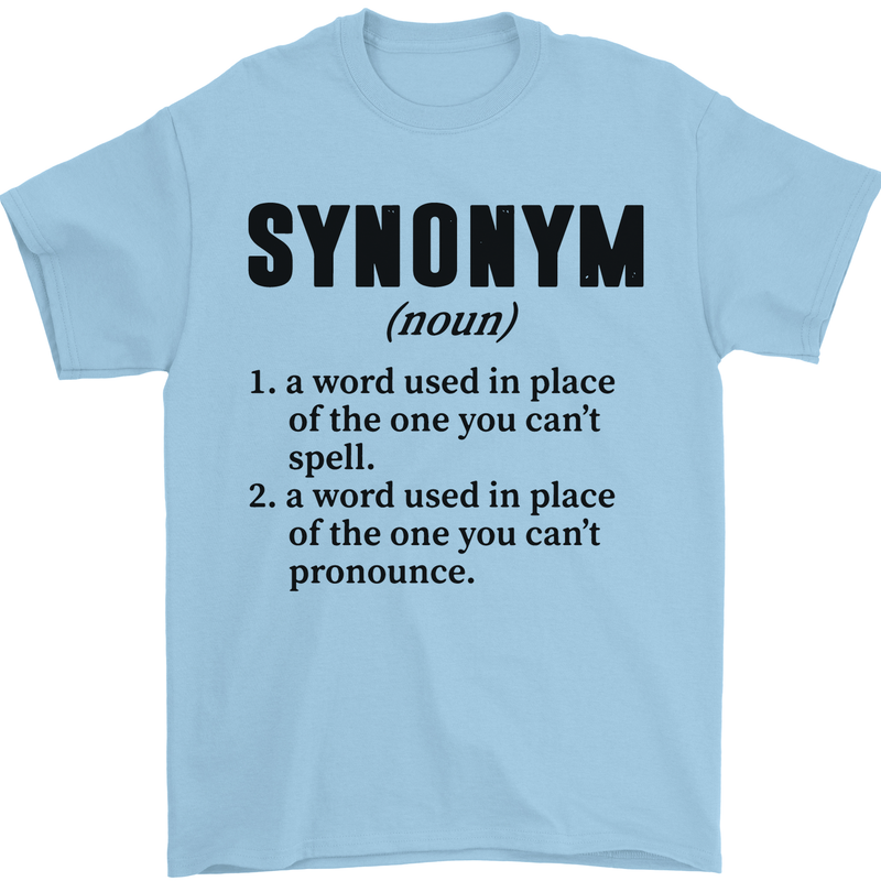 Synonym Funny Definition Slogan Mens T-Shirt Cotton Gildan Light Blue