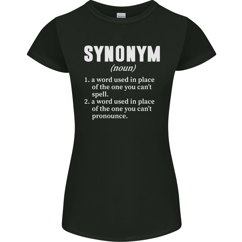 Synonym Funny Definition Slogan Womens Petite Cut T-Shirt Black