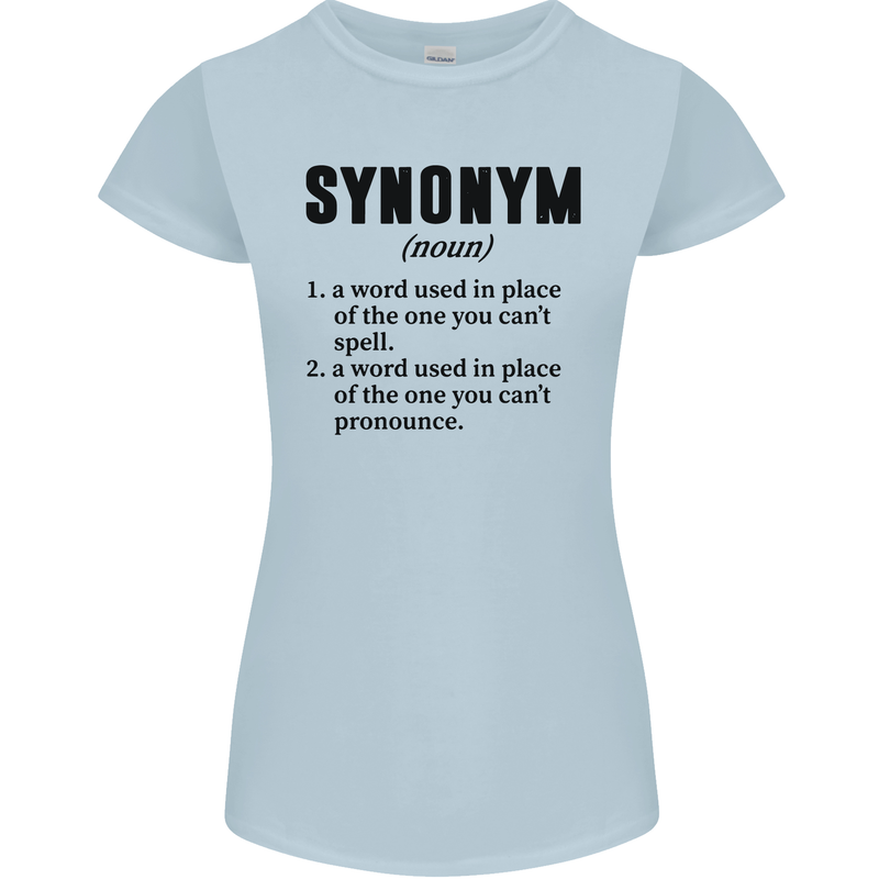 Synonym Funny Definition Slogan Womens Petite Cut T-Shirt Light Blue