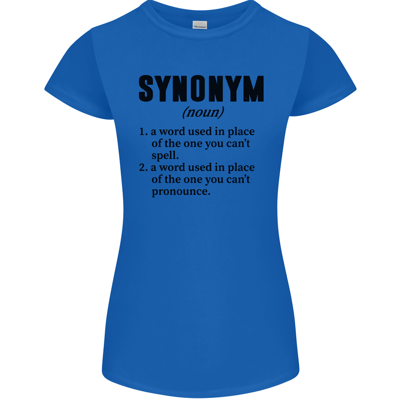 Synonym Funny Definition Slogan Womens Petite Cut T-Shirt Royal Blue