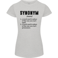 Synonym Funny Definition Slogan Womens Petite Cut T-Shirt Sports Grey